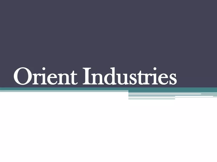 orient industries