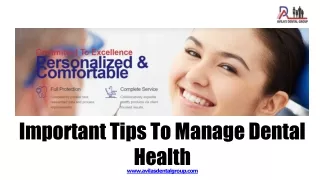 Important Tips To Manage Dental Health