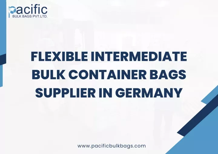 flexible intermediate bulk container bags