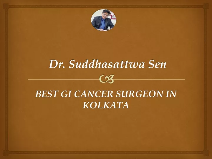 dr suddhasattwa sen