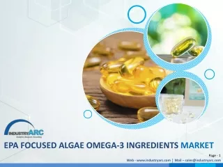 EPA Focused Algae Omega-3 Ingredients Market (2023 - 2030)_Sample Extract (1)