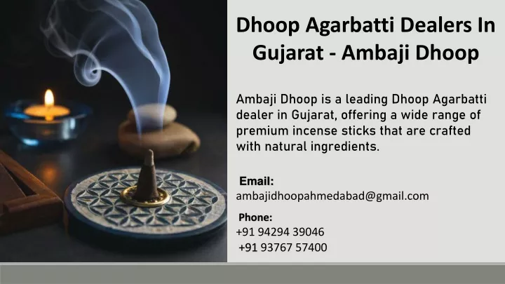 dhoop agarbatti dealers in gujarat ambaji dhoop