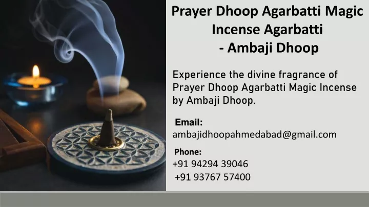 prayer dhoop agarbatti magic incense agarbatti