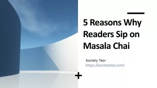 5 reasons why readers sip on masala chai