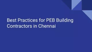 Best Practices for PEB Building Contractors in Chennai