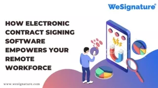 Are You Looking for How Electronic Contract Signing Software Empowers Your Remot