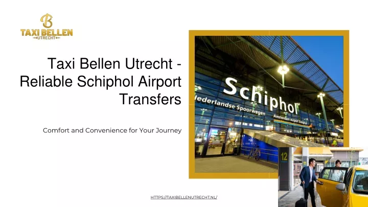 taxi bellen utrecht reliable schiphol airport