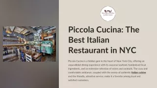 Why Do Food Critics Consider Piccola Cucina the Best Restaurant in NYC?