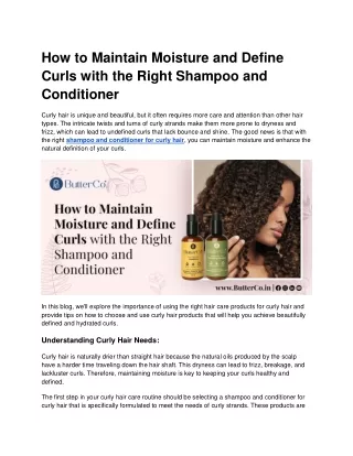 How to Maintain Moisture and Define Curls with the Right Shampoo and Conditioner