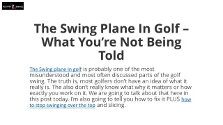 The Swing Plane In Golf – What You’re Not Being Told
