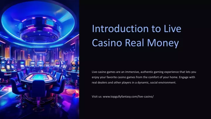 introduction to live casino real money