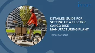 Electric Cargo Bike Manufacturing Plant Project Report