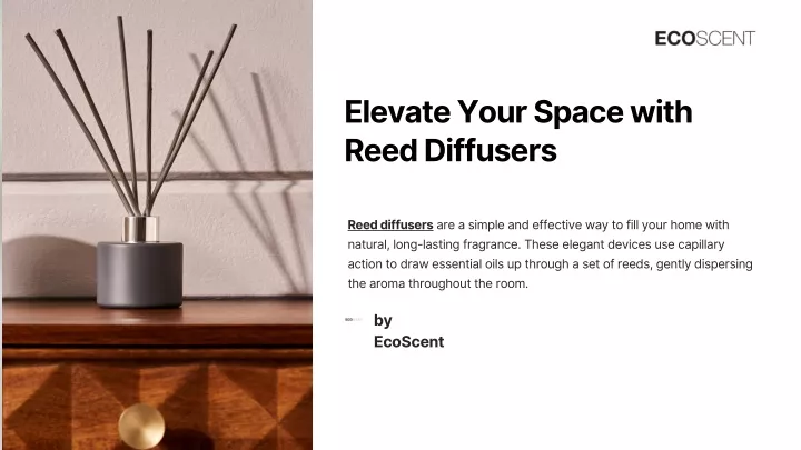 elevate your space with reed diffusers