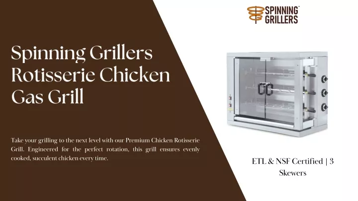 spinning grillers rotisserie chicken gas grill