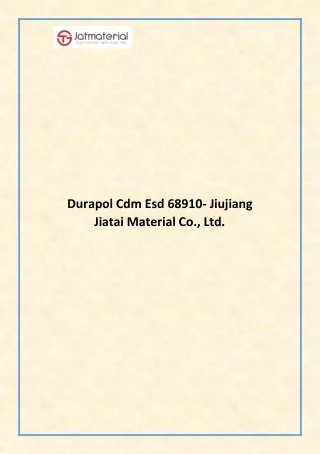 Durapol Cdm Esd 68910- Jiujiang Jiatai Material Co., Ltd.