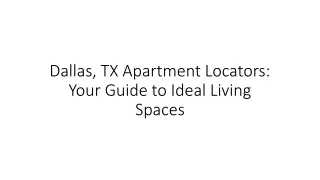 Dallas, TX Apartment Locators Your Guide to Ideal Living Spaces