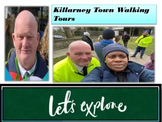 Why Should Take Expert Assistance Before Planning A Walking Tours In Killarney