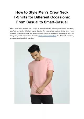 How to Style Men's Crew Neck T-Shirts for Different Occasions_ From Casual to Smart-Casual