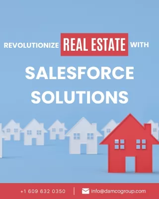 Revolutionize Real Estate with Salesforce Solutions