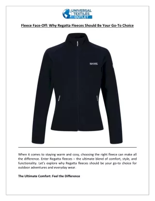 Why Regatta Fleeces Should Be Your Go-To Choice