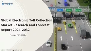 global electronic toll collection market research and forecast report 2024 2032
