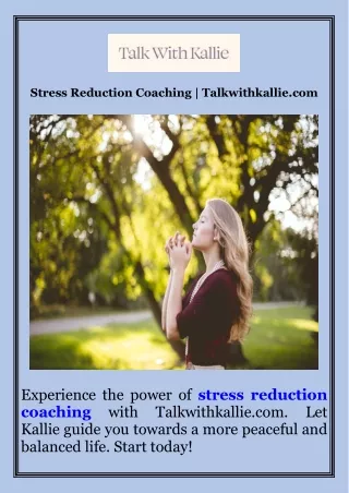 Stress Reduction Coaching  Talkwithkallie.com