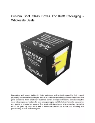 Custom Shot Glass Boxes For Kraft Packaging - Wholesale Deals