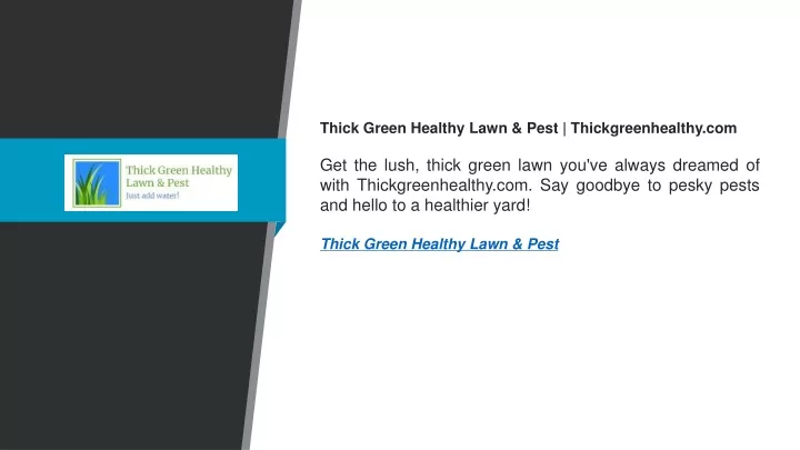 thick green healthy lawn pest thickgreenhealthy