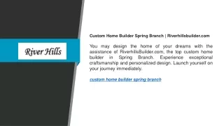 Custom Home Builder Spring Branch Riverhillsbuilder.com