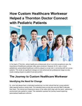 How Custom Healthcare Workwear Helped a Thornton Doctor Connect with Pediatric Patients