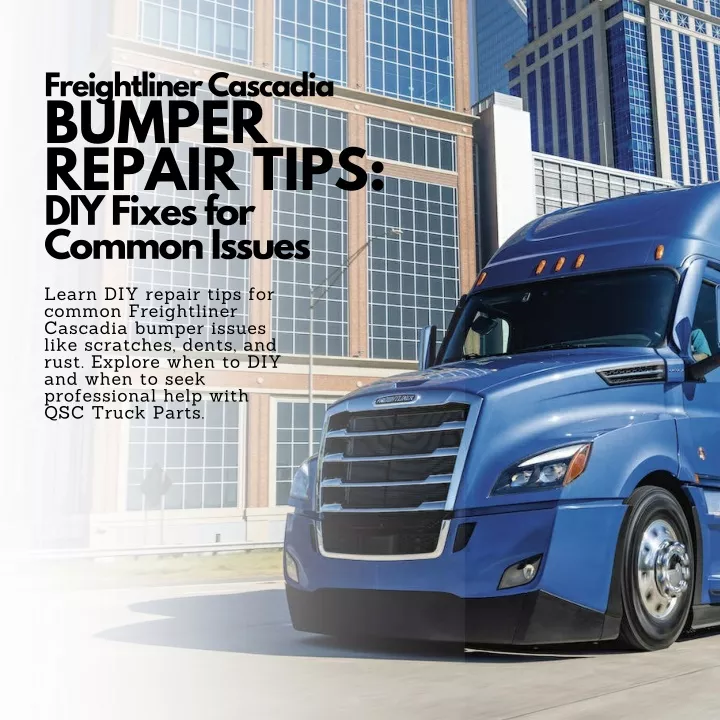 freightliner cascadia bumper repair tips