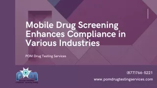 Mobile Drug Screening Enhances Compliance in Various Industry