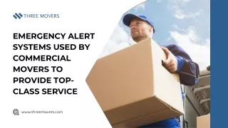 Emergency Alert Systems Used by Commercial Movers to Provide Top-Class Service