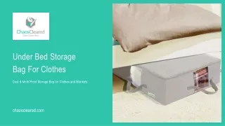 Under Bed Storage Bag For Clothes - Chaos Cleared