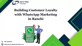 building customer loyalty with whatsapp marketing