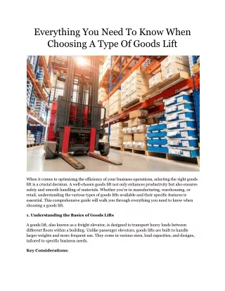 Everything You Need To Know When Choosing A Type Of Goods Lift