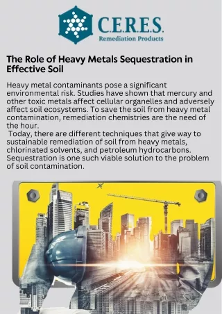 The Role of Heavy Metals Sequestration in Effective Soil Remediation