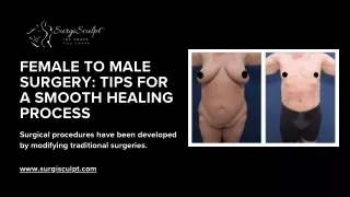 Female to Male Surgery: Tips for a Smooth Healing Process - SurgiSculpt