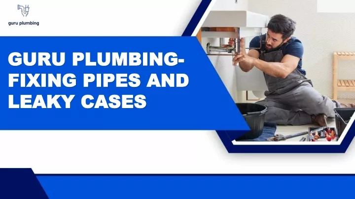 guru plumbing guru plumbing fixing pipes