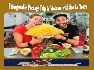 Unforgettable Package Trip to Vietnam with Sao La Tours