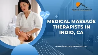 Medical Massage Therapists in Indio, CA