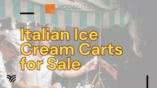 Modalita's Italian Ice Cream Carts for Sale Perfect Italian Design Solutions