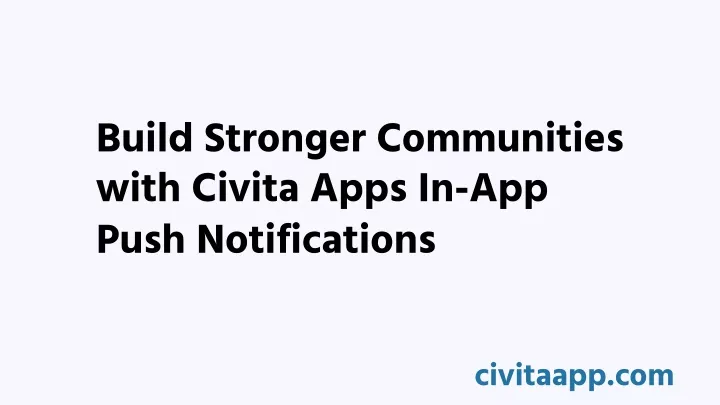 build stronger communities with civita apps