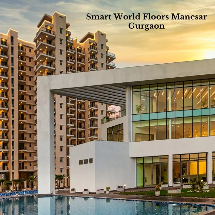 smart world floors manesar gurgaon