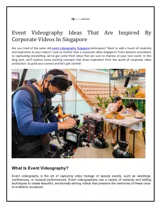 Event Videography Ideas That Are Inspired By Corporate Videos In Singapore