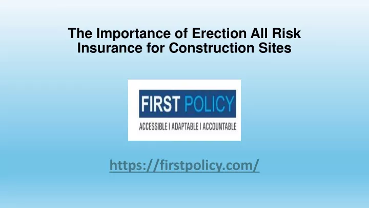 the importance of erection all risk insurance for construction sites