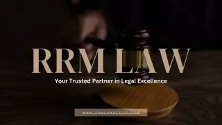 RRM LAW - Your Trusted Partner in Legal Excellence