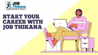 Start Your Career with Job Thikana