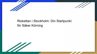 Riskettan i Stockholm_ Din Startpunkt för Säker Körning