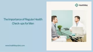 The Importance of Regular Health Check-ups for Men